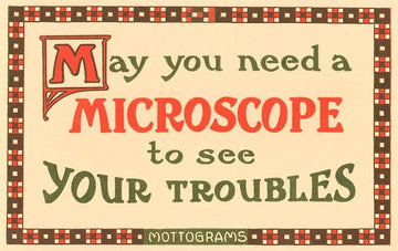 Microscope to See Your Troubles Magnet