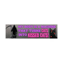 CATS Into KISSED CATS Bumper Sticker-1