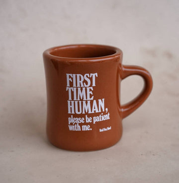 First Time Human Diner Mug