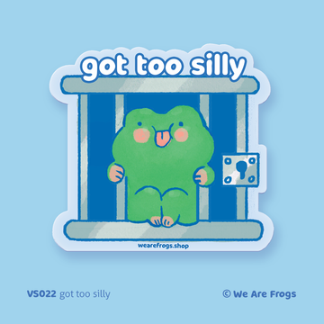 Got Too Silly Frog Sticker