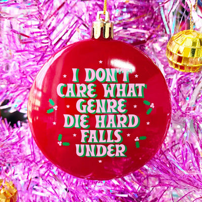 I Don't Care Die Hard Plastic Holiday Ornament - 0