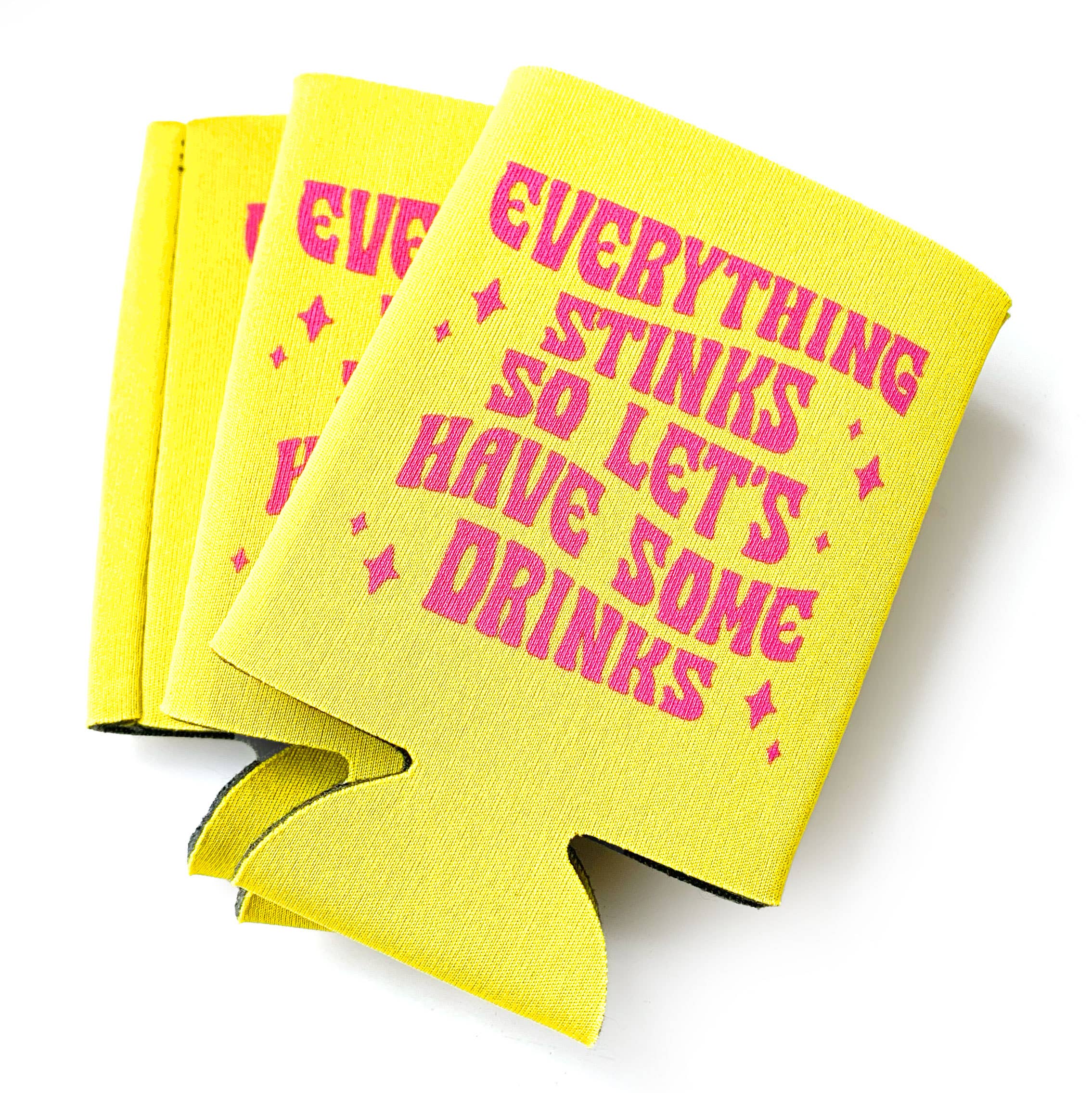 Everything Stinks Let's Have Some Drinks Neoprene Can Holder - 0