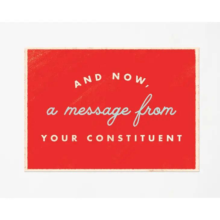 A Message From Your Constituent Postcard