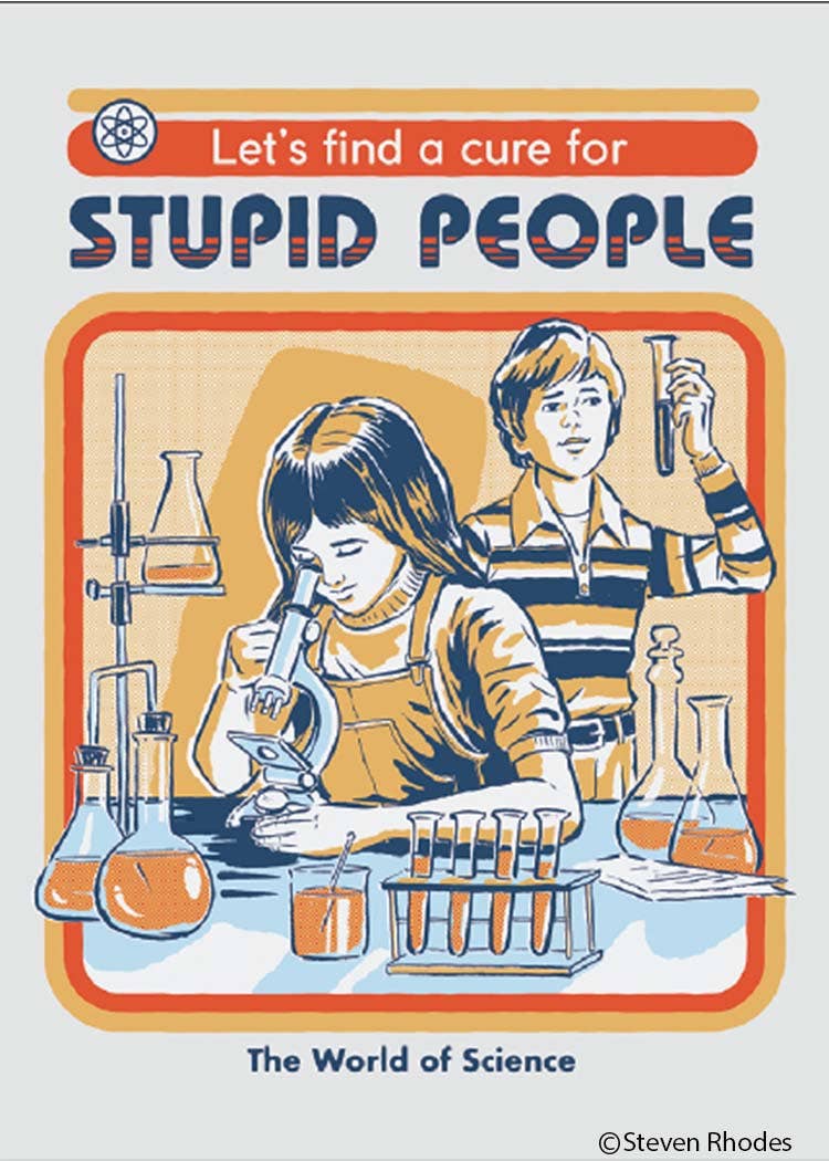 Let's Find A Cure For Stupid People Magnet