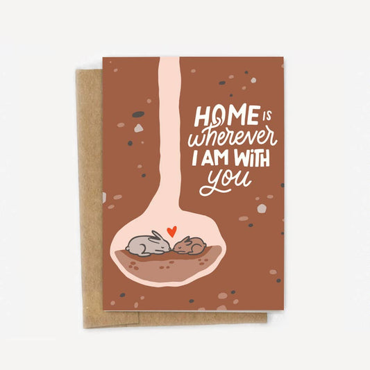 Home is Wherever I'm With You Rabbits Card