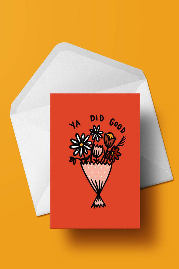 Ya Did Good card