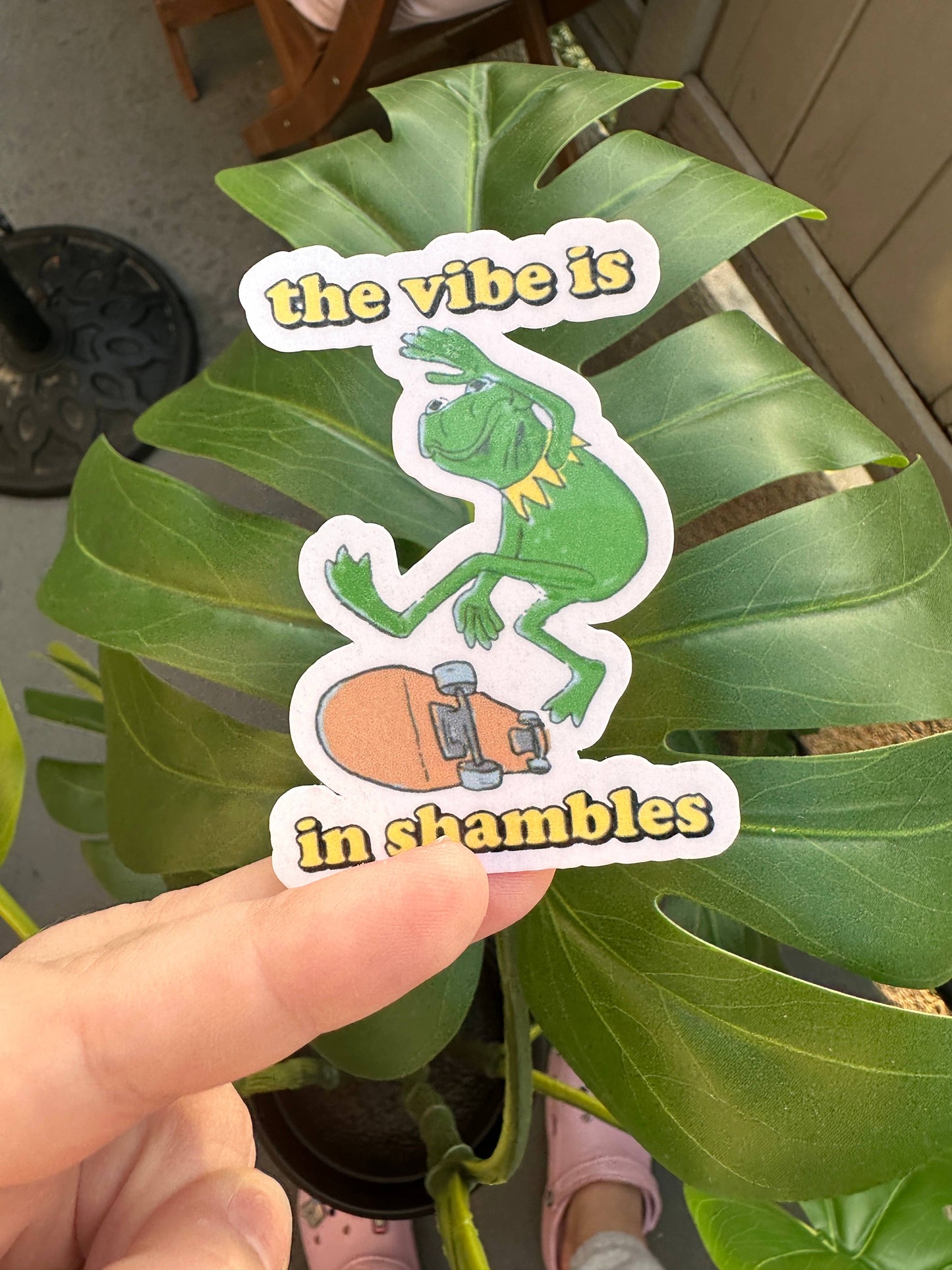 The Vibe Is In Shambles Sticker