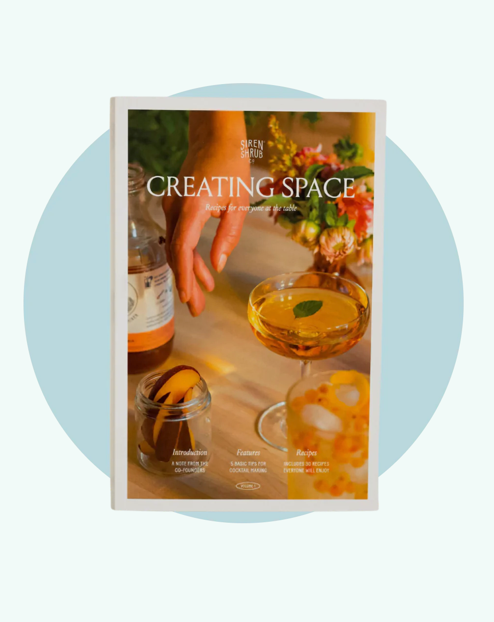 Siren Shrub Co. Creating Space Recipe Book