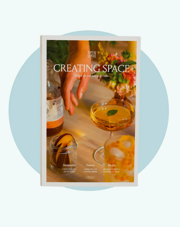Siren Shrub Co. Creating Space Recipe Book