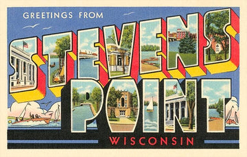 Greetings from Stevens Point Greeting Card