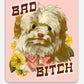 Bad Bitch Dog Sticker